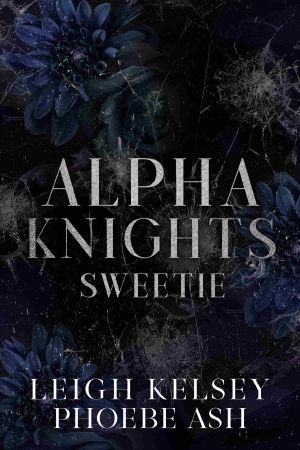 [Alpha Knights MC 05] • Sweetie